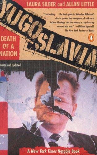 Libro Yugoslavia: Death Of A Nation-inglés