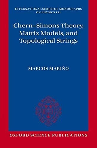 Libro: Chern-simons Theory, Matrix Models, And Topological S