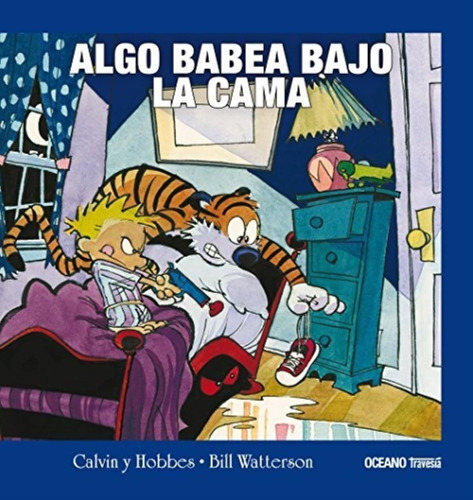 Calvin Y Hobbes 2. Algo Babea Bajo La Cama - Watterson Bill