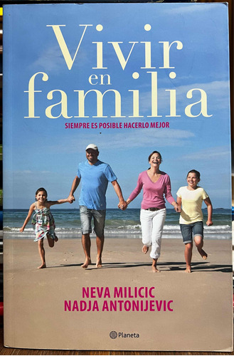 Vivir En Familia - Neva Milicic