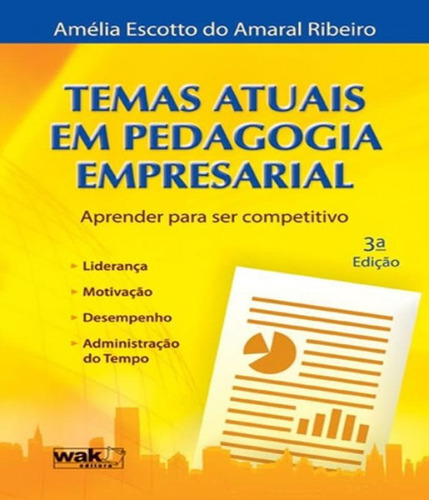 Livro Temas Atuais Em Pedagogia Empresarial - 03 Ed