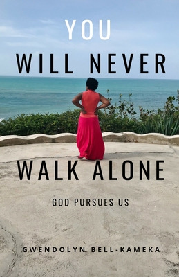 Libro You Will Never Walk Alone: God Pursues Us - Bell-ka...