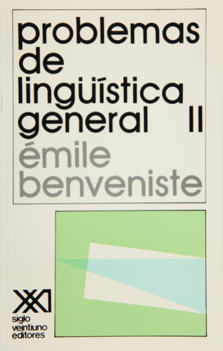 Problemas De Linguistica General. Vol. 2 Editorial Siglo Xxi