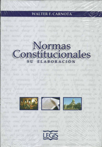 Normas Constitucionales Su Elaboracion - Carnota - Dyf