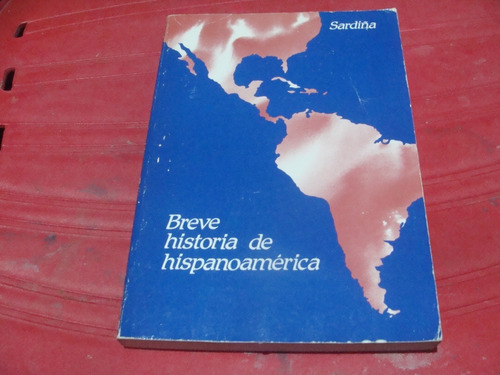 Breve Historia De Hispanoamerica , Año 1982