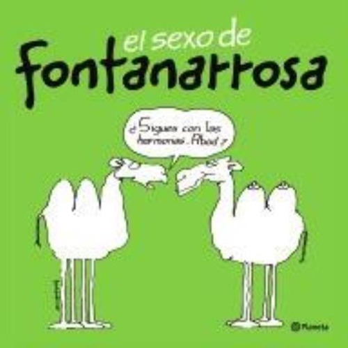 Sexo De Fontanarrosa  Humor Ilustrado , El