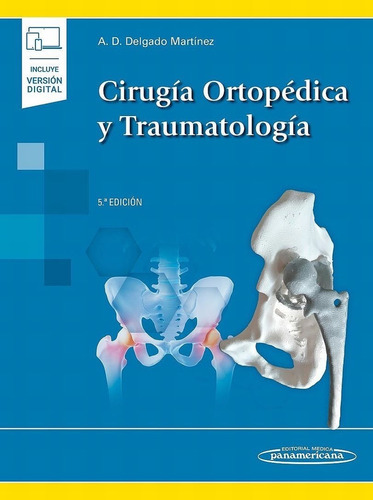 Delgado Cirugía Ortopédica Y Traumatología
