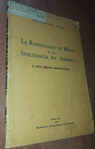 La Revolucion De Mayo Y Su Influencia En America  Otero