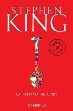 Historia De Lisey, La - King, Stephen