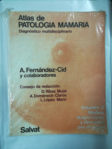 Atlas De Patología Mamaria. Tomo 3. 