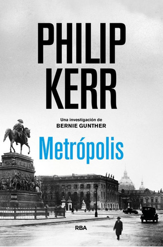 Metrópolis Philip Kerr Rba Libros