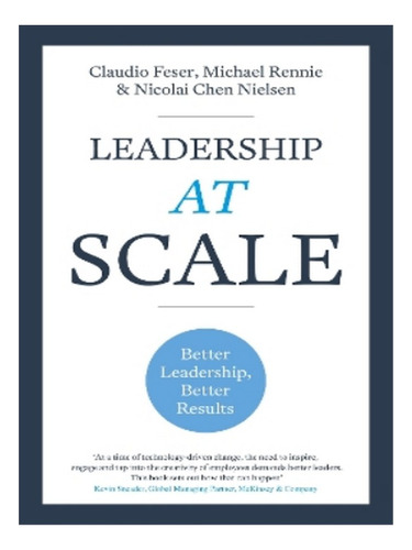 Leadership At Scale - Michael Rennie, Nicolai Chen Nie. Eb02