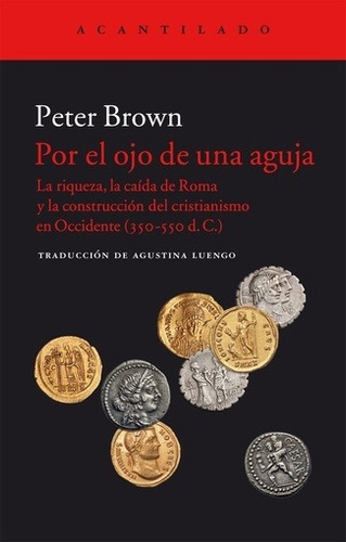 Por El Ojo De Una Aguja - Peter Brown