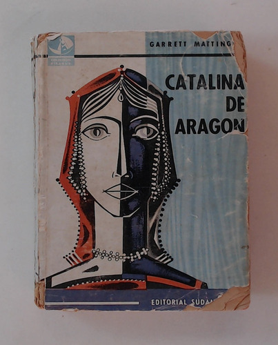 Catalina De Aragon  - Mattingly, Garre