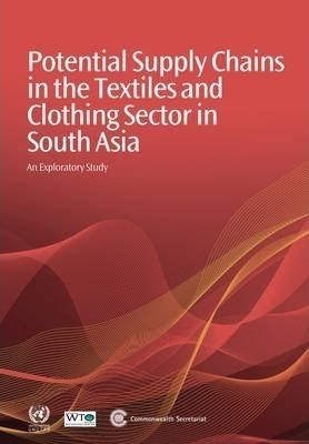 Potential Supply Chains In The Textiles And Clothing Sect...