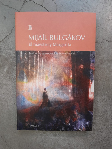 El Maestro Y La Margarita - Mijail Bulgakov