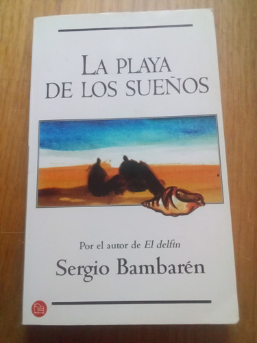 La Playa De Los Sueños - Sergio Bambarén
