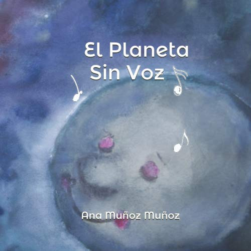 El Planeta Sin Voz (cuentos Musicales)