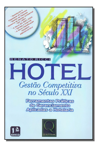 Hotel: Gestão Competitiva No Século X X I, De Renato Ricci. Editora Qualitymark, Capa Dura Em Português