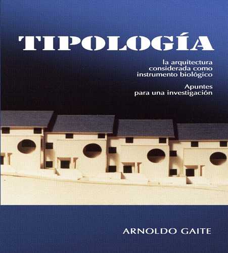 Tipologia. Apuntes Para Una Investigacion, De Arnoldo Gaite