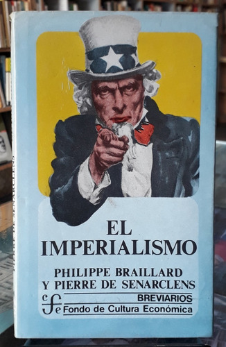 El Imperialismo - Philippe Braillard Y Pierre De Senarclens