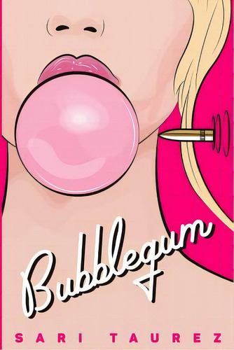 Bubble Gum, De Taurez, Sari. Editorial Lightning Source Inc, Tapa Blanda En Inglés