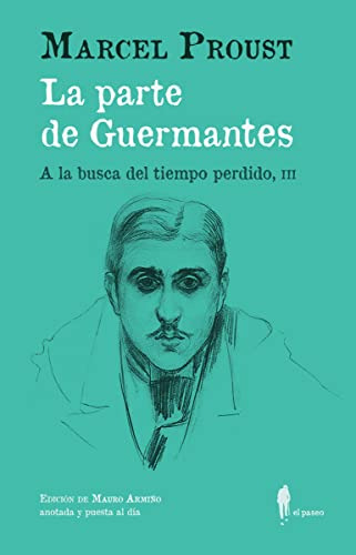 La Parte De Guermantes A La Busca Del Tiempo Perdido Iii  - 