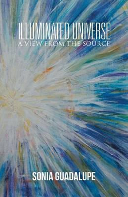 Libro Illuminated Universe - Sonia Guadalupe