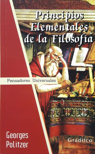 Principios Elementales De La Filosofía Politzer Pensadores *