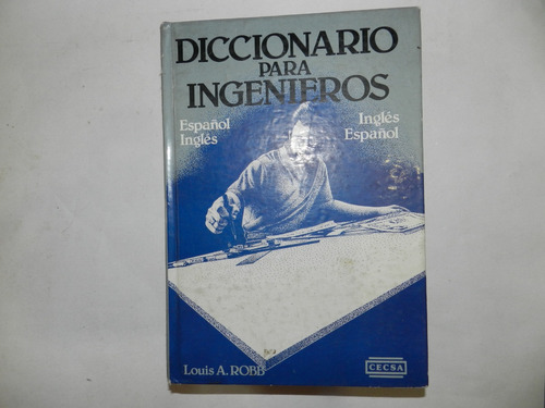 Diccionario Para Ingenieros Español/inglés-inglés/español