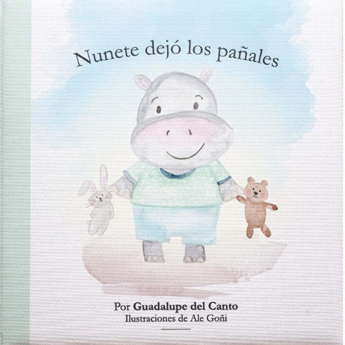 Imagen 1 de 2 de Nunete Dejó Los Pañales - Guadalupe Del Canto, Ale Goñi