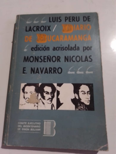 Diario De Bucaramanga Luis Perú De Lacroix Historia