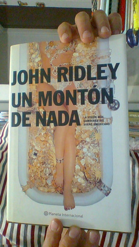 John Ridley. Un Montón De Nada