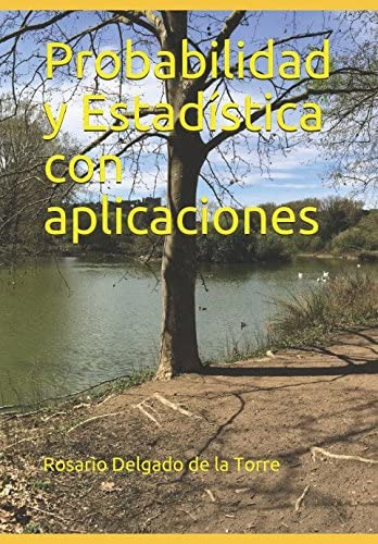 Libro: Probabilidad Y Estadística Con Aplicaciones (spanish