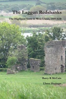 Libro The Laggan Redshanks: The Highland Scots In West Ul...