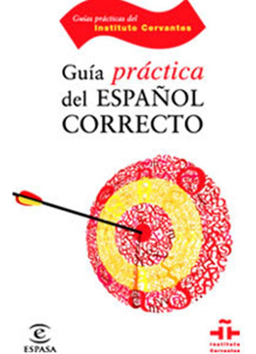 Guia Del Español Correcto - Paredes,florentino