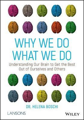 Libro Why We Do What We Do : Understanding Our Brain To G...