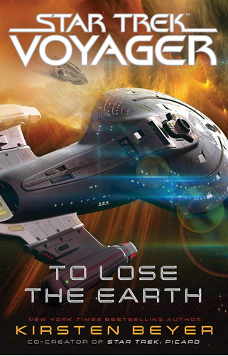 Libro:  To Lose The Earth (star Trek: Voyager)