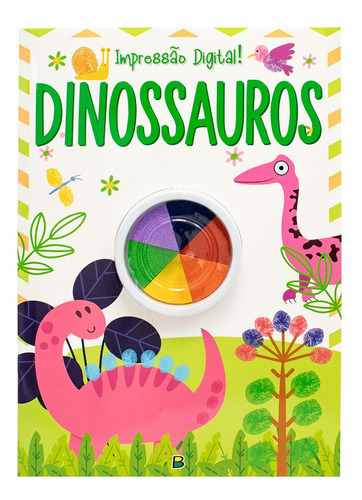 Impressão Digital! Dinossauros, De Koral Books. Editora Brasileitura, Capa Mole Em Português