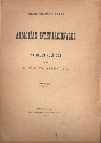Armonias Internacionales - Bayon - Biedma Buenos Aires 1909