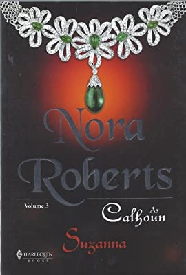 Livro As Calhoun: Suzanna - Volume 3 - Nora Roberts [2010]