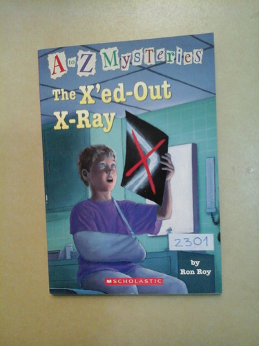 * The X' Ed- Out X - Ray - By Ron Roy - J. Gurney - C35 E1 