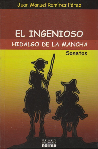 El Ingenioso Hidalgo De La Mancha Juan Manuel Ramirez P