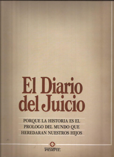 El Diario Del Juicio Represores Perfil 1985 Carpetas