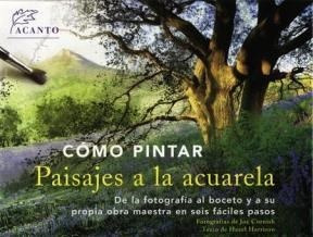 Como Pintar Paisajes A La Acuarela - Cornish/harris (libro)