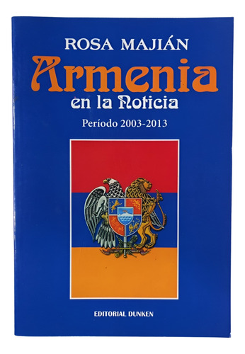 Armenia En La Noticia - Rosa Majián