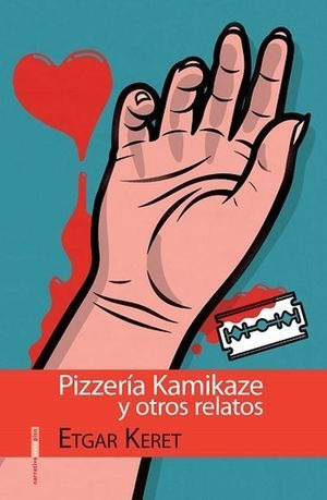 Pizzeria Kamikaze Y Otros Relatos / 4 Ed.