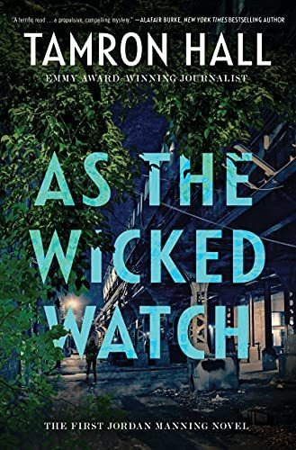 Book : As The Wicked Watch The First Jordan Manning Novel _h