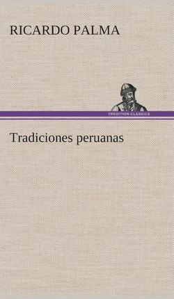 Libro Tradiciones Peruanas - Ricardo Palma