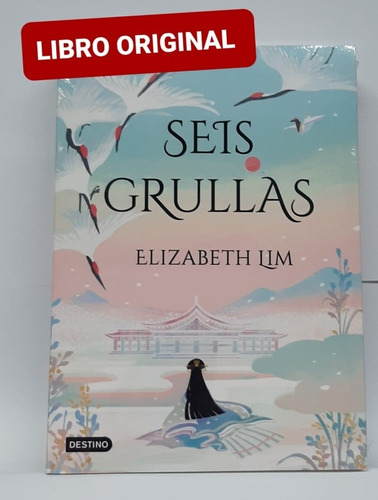 Seis Grullas ( Libro Nuevo Y Original )